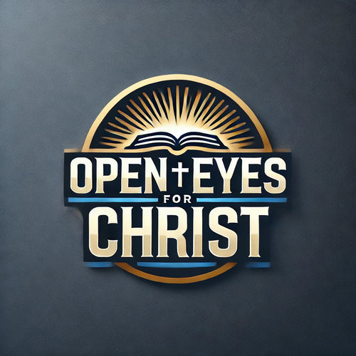 Open Eyes For Christ